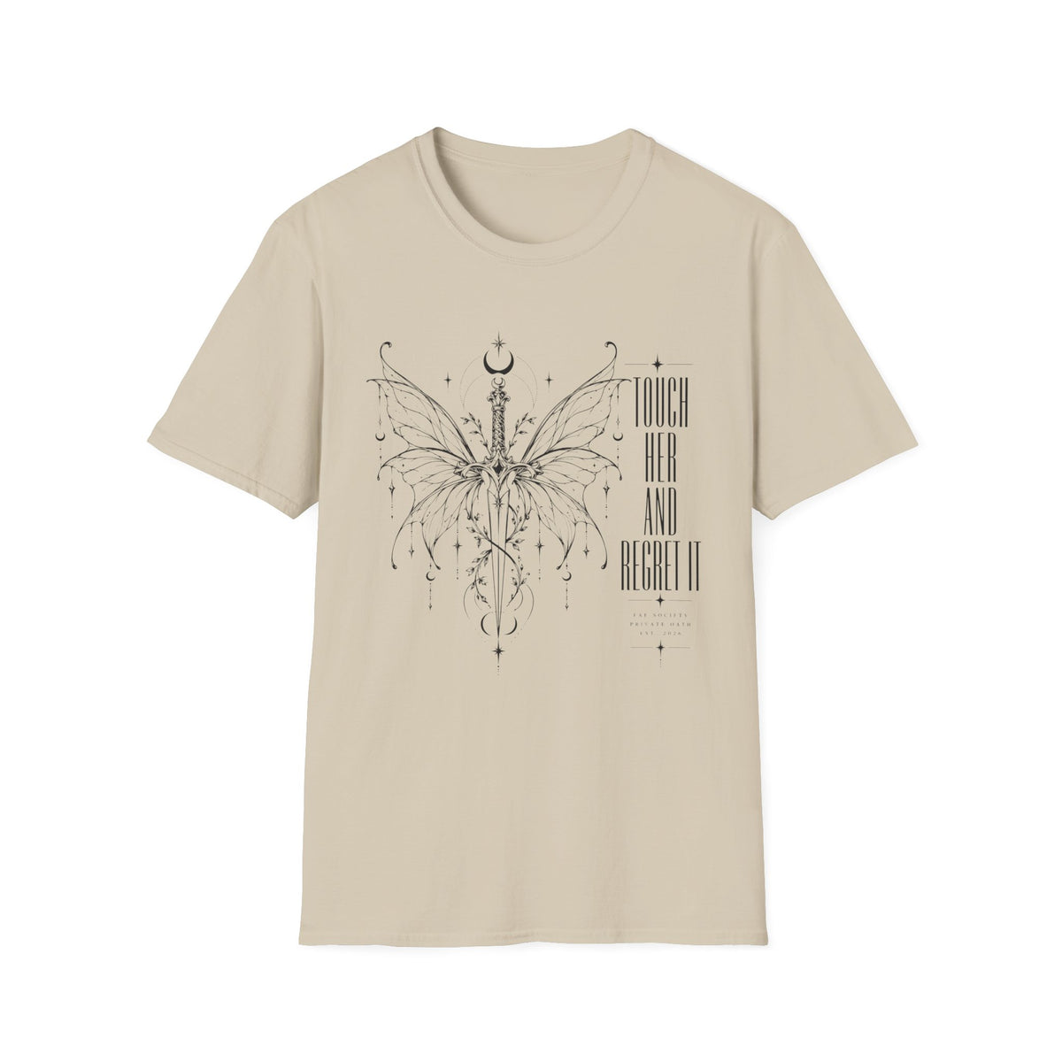 Touch Her And Regret It T-Shirt