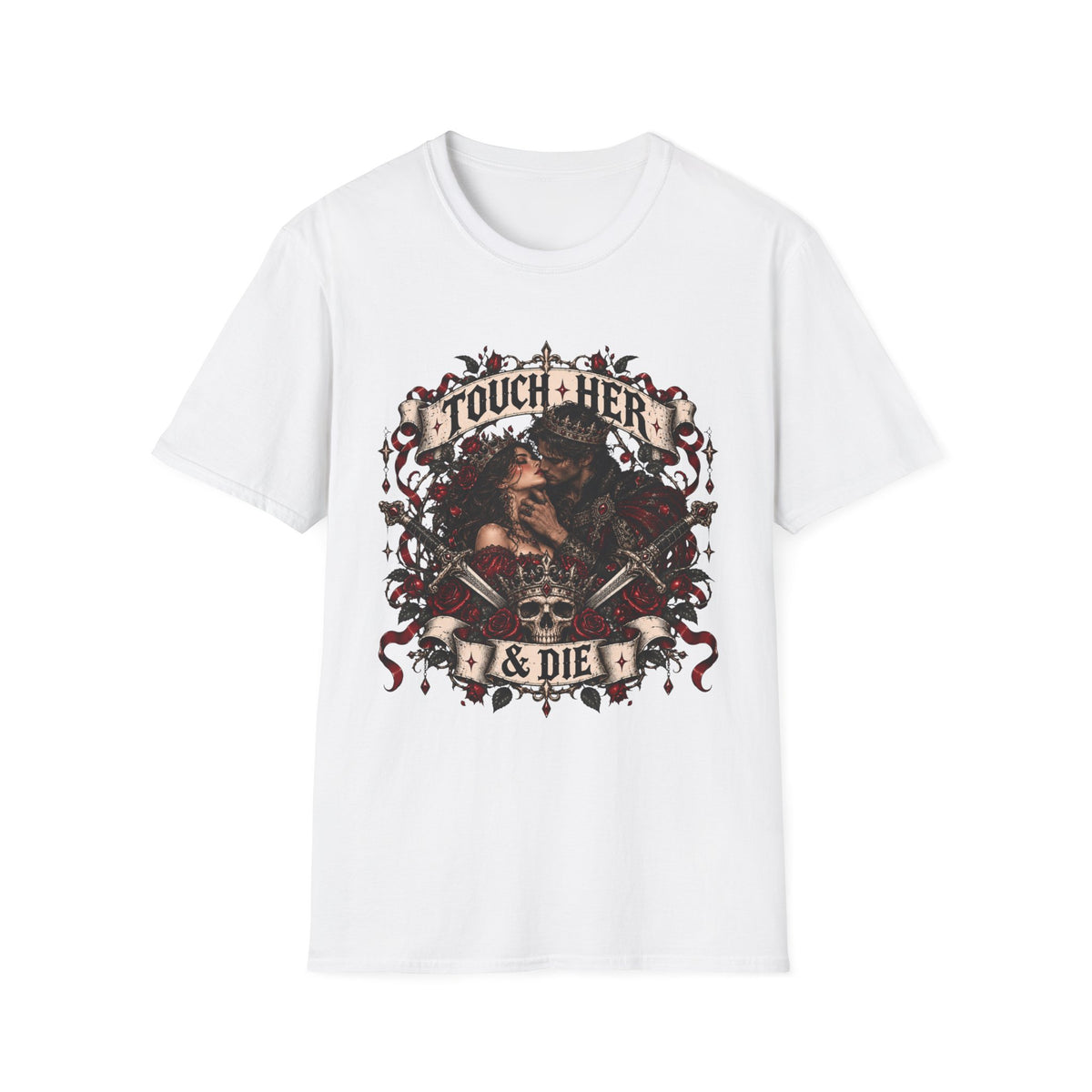 Touch Her & Die T-Shirt