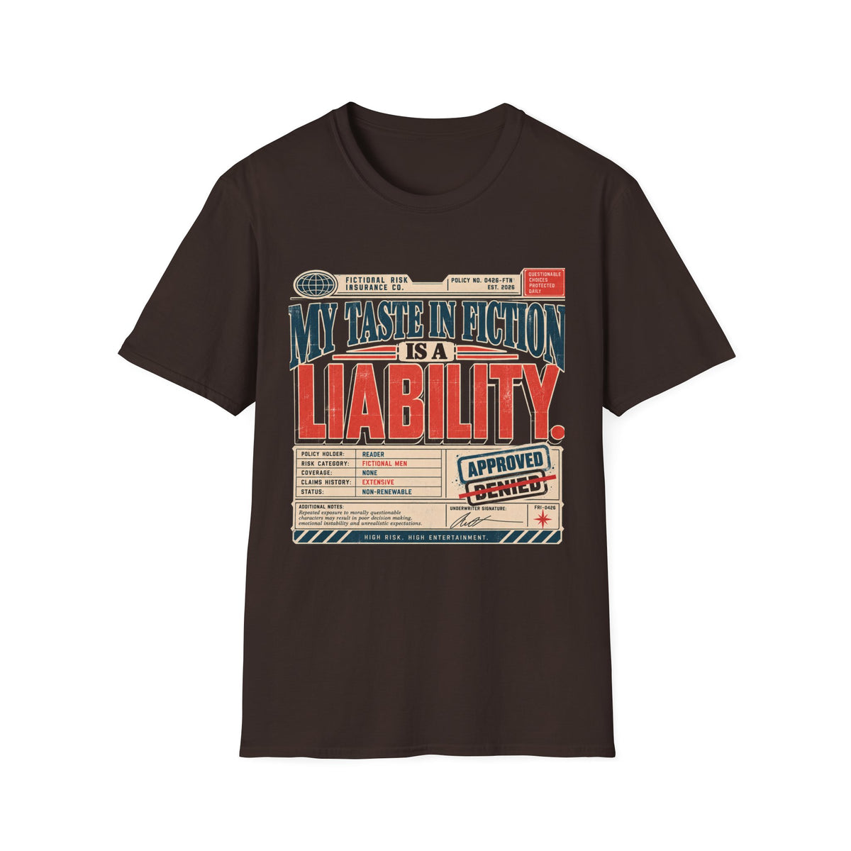 My Taste Is A Liability T-Shirt