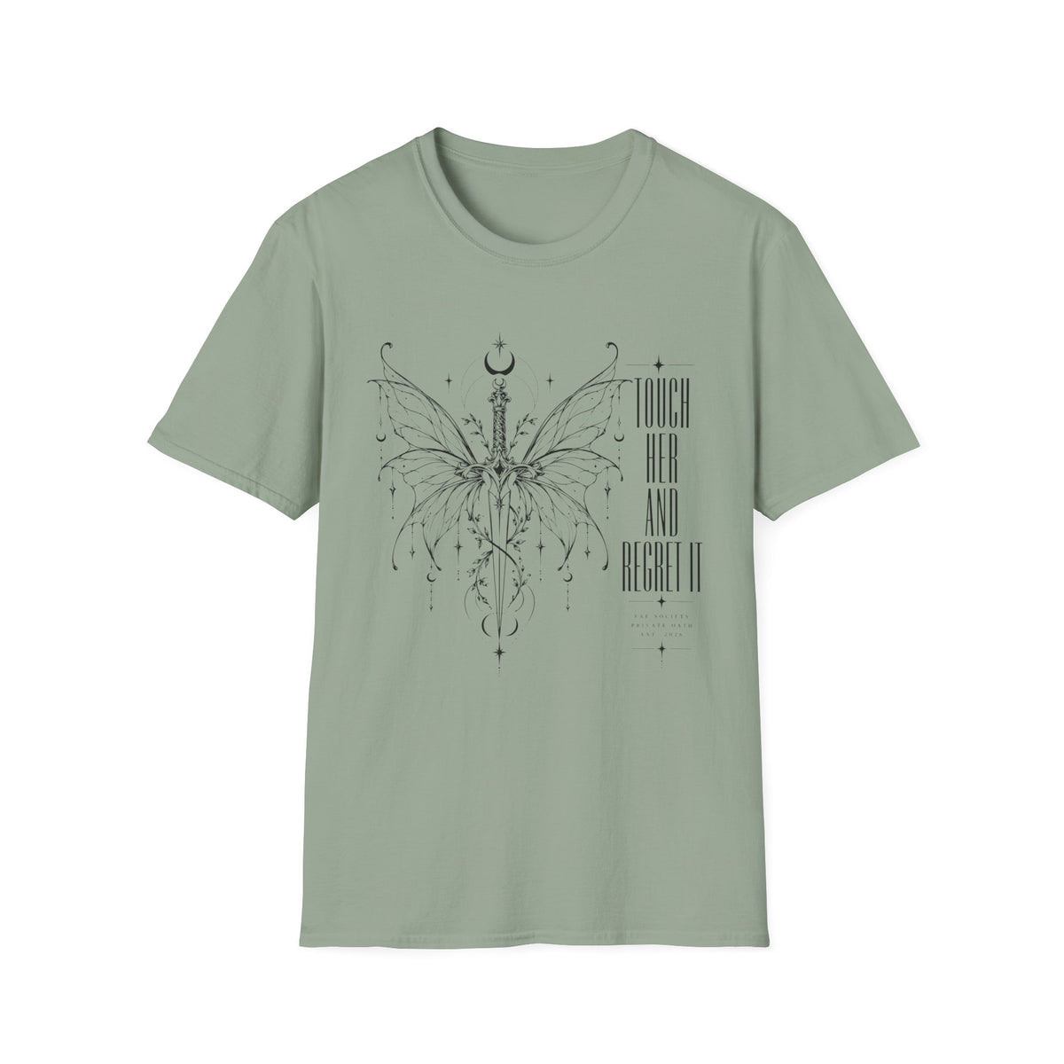 Touch Her And Regret It T-Shirt