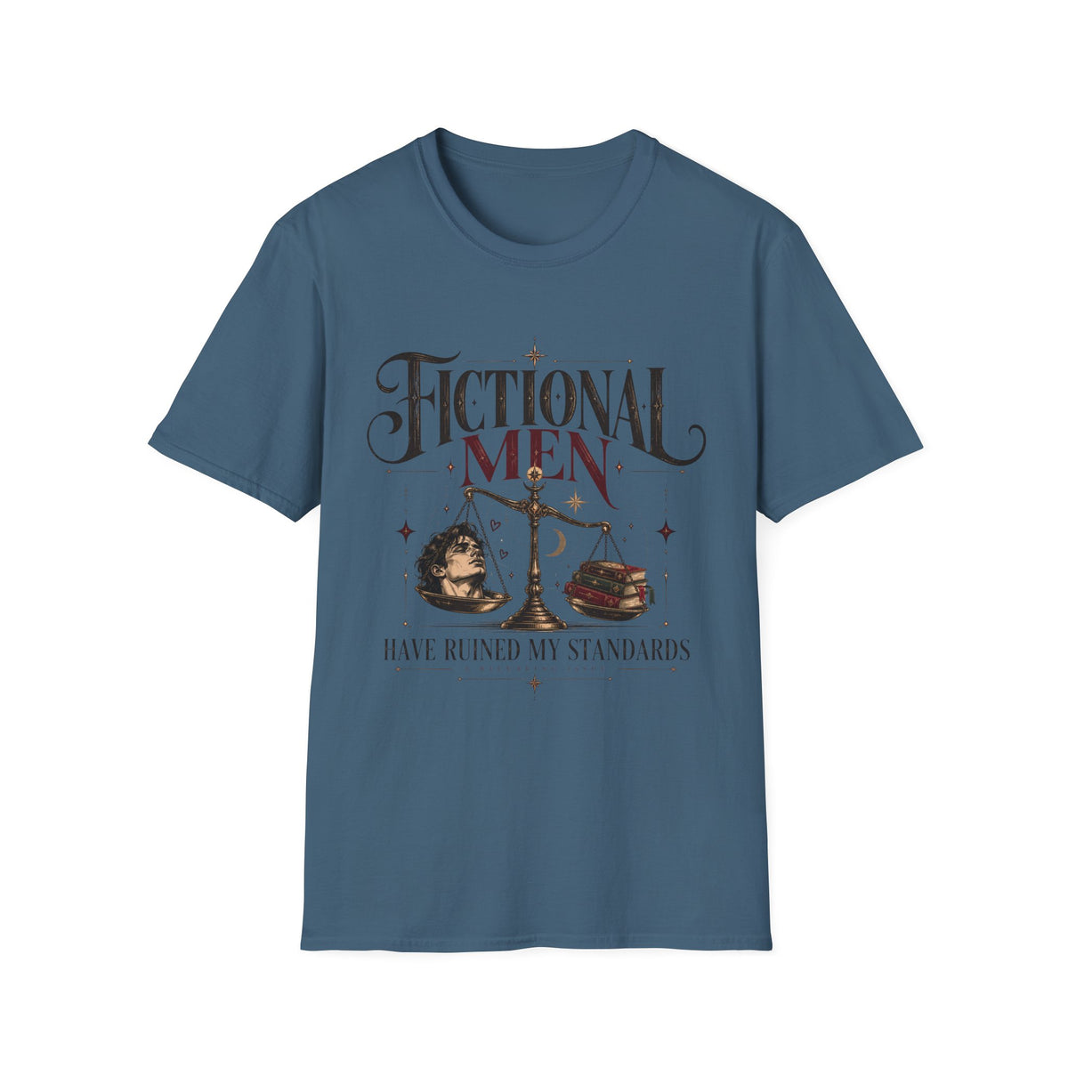 Fictional Men, Ruined My Standards T-Shirt