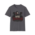 Some Monsters Are Worth Knowing T-Shirt