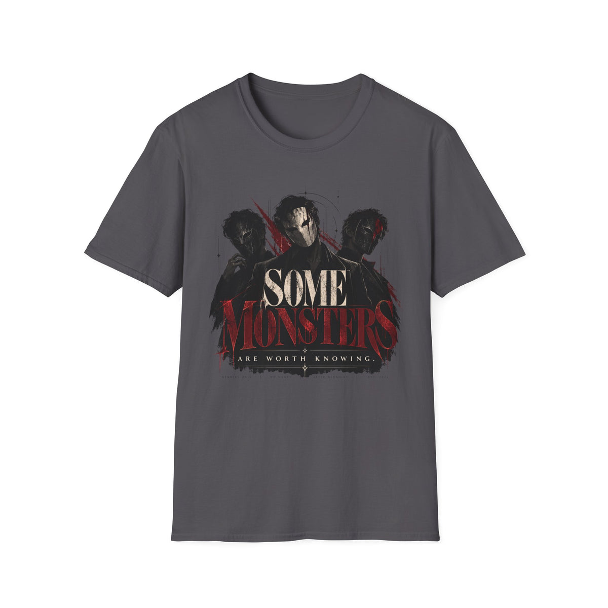Some Monsters Are Worth Knowing T-Shirt