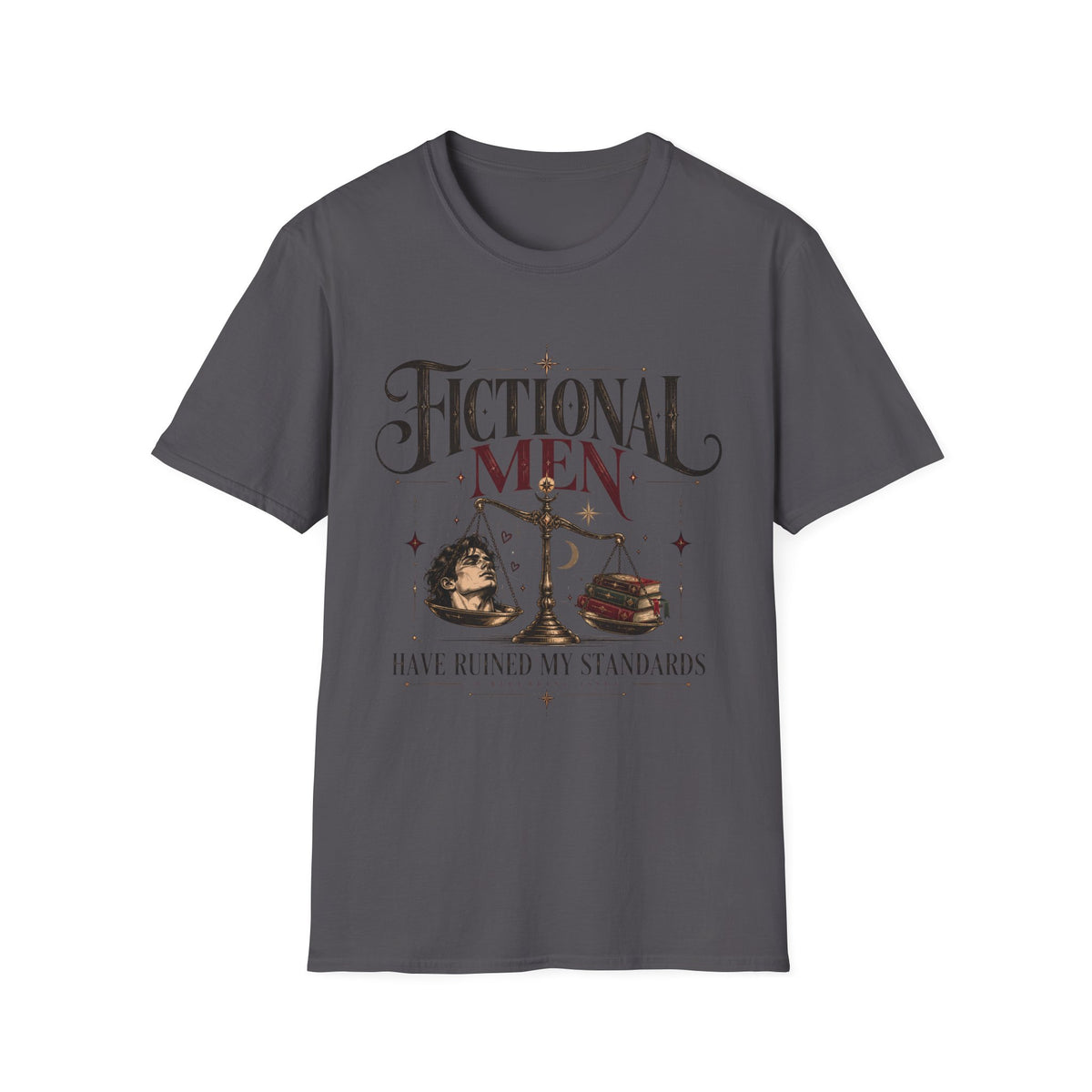 Fictional Men, Ruined My Standards T-Shirt