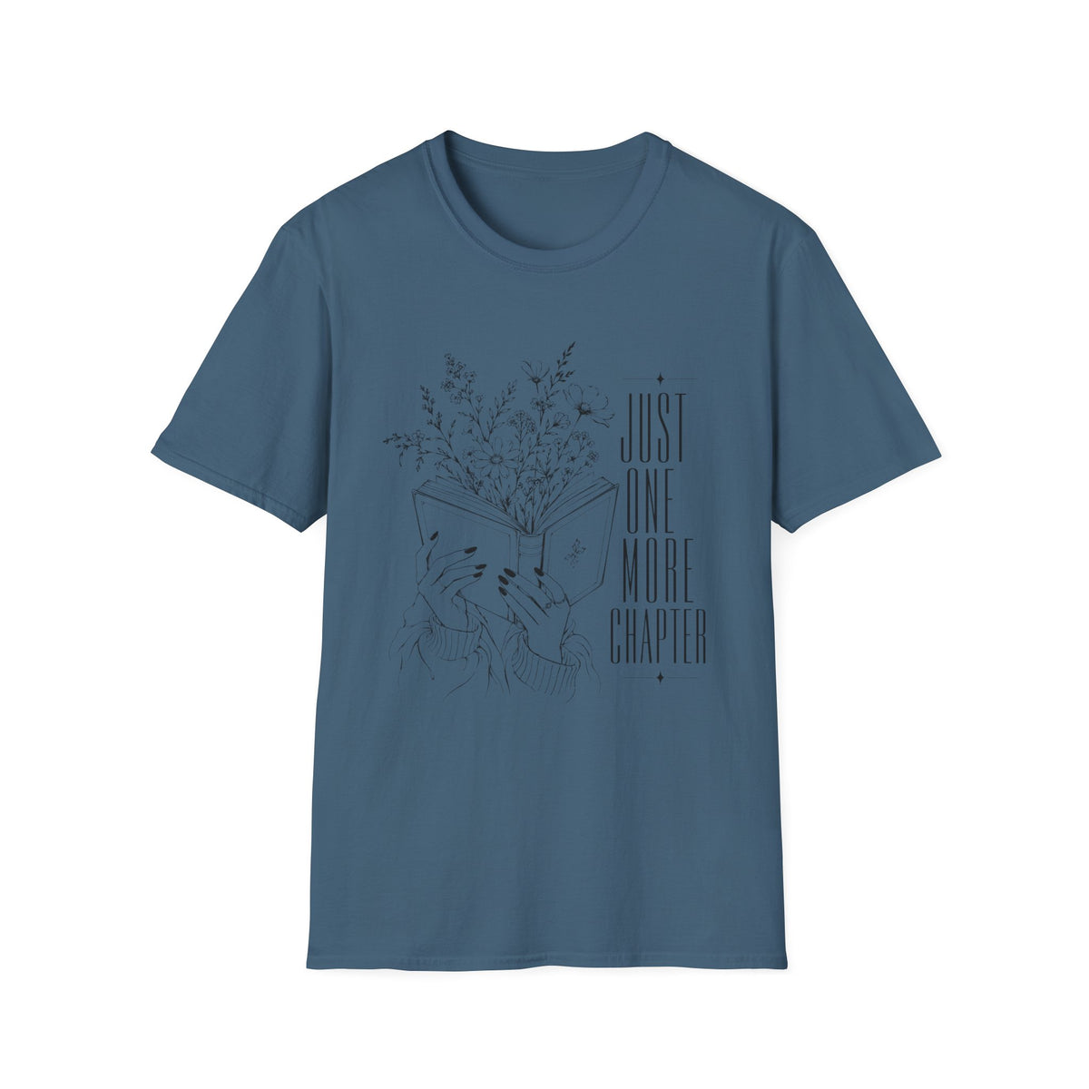 Just One More Chapter T-Shirt