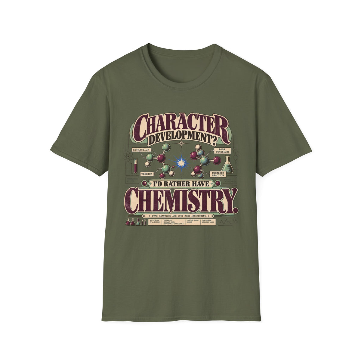I'd Rather Have Chemistry T-Shirt