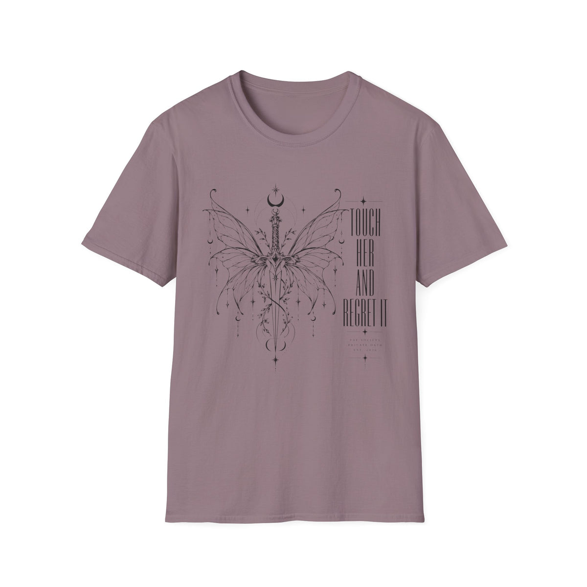 Touch Her And Regret It T-Shirt