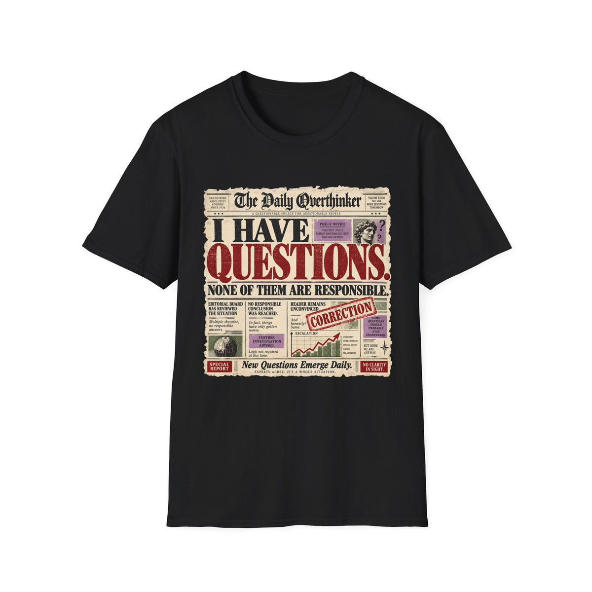 I Have Questions T-Shirt