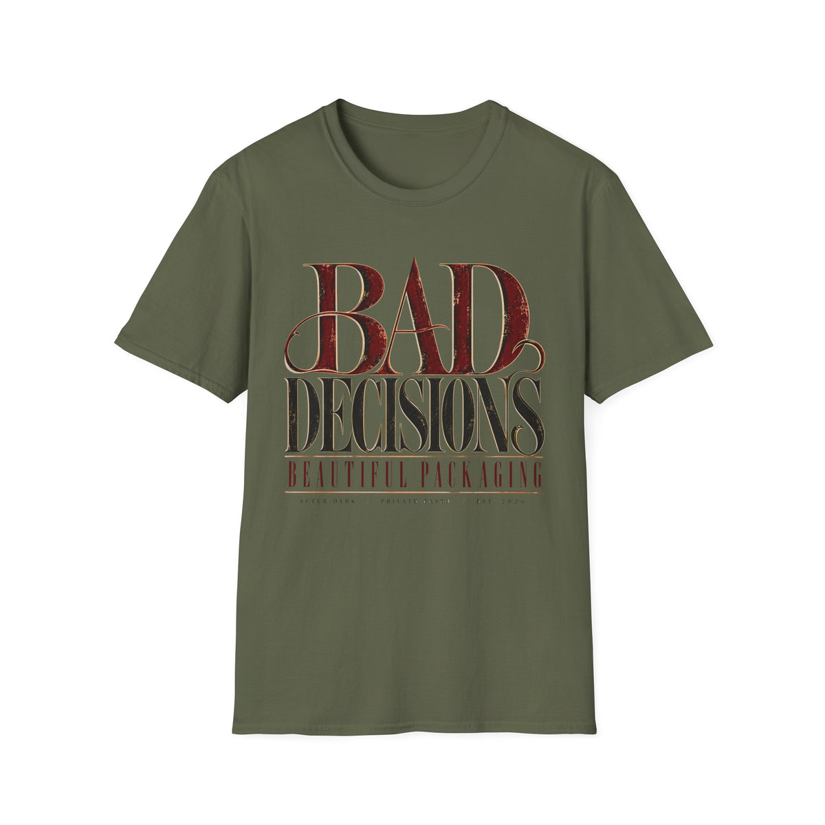 Bad Decisions, Beautiful Packaging T-Shirt