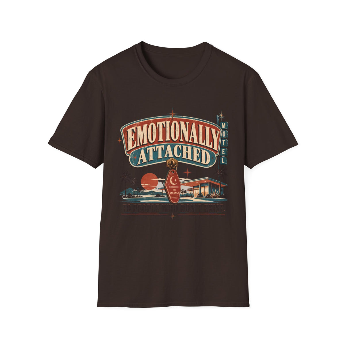 Emotionally Attached T-Shirt