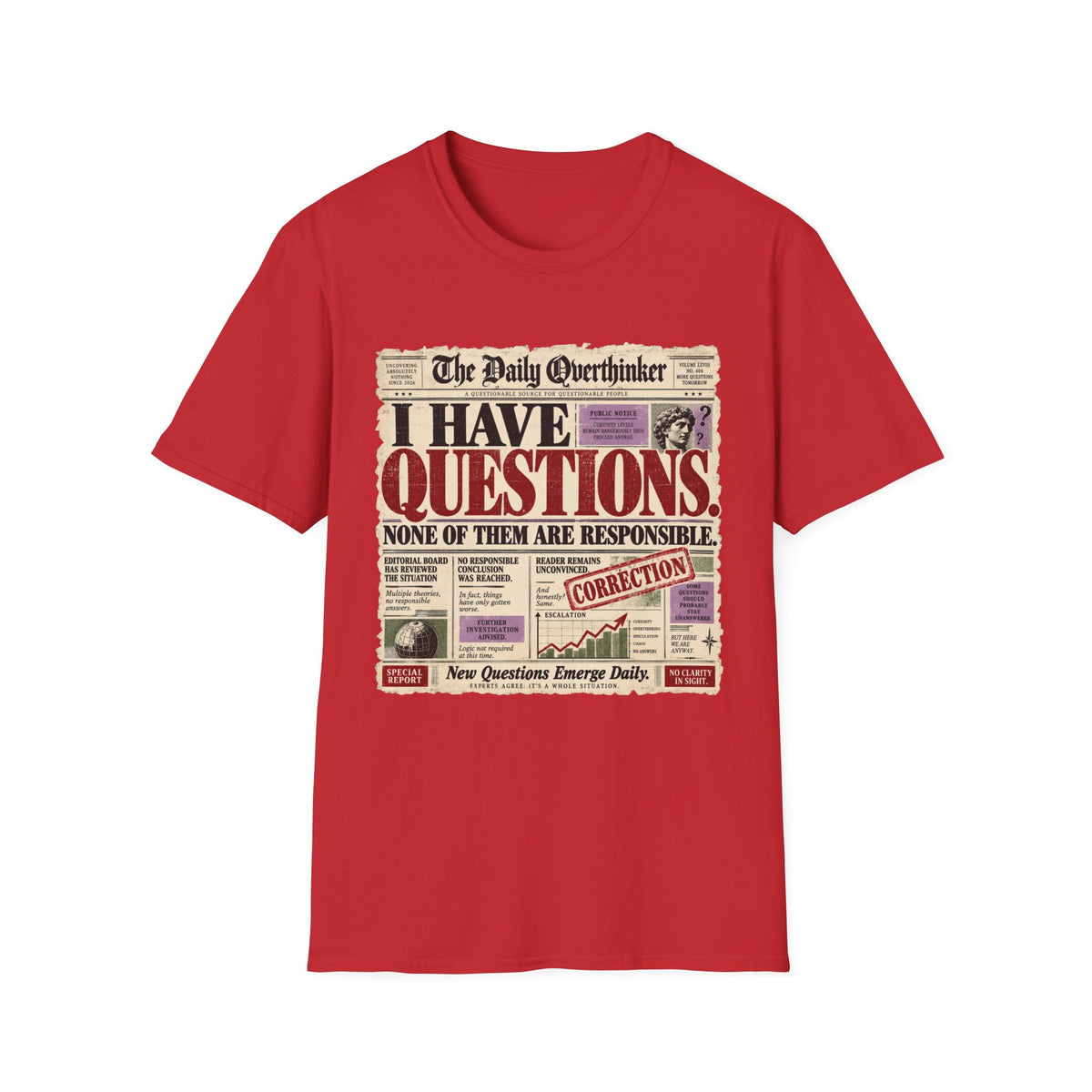 I Have Questions T-Shirt