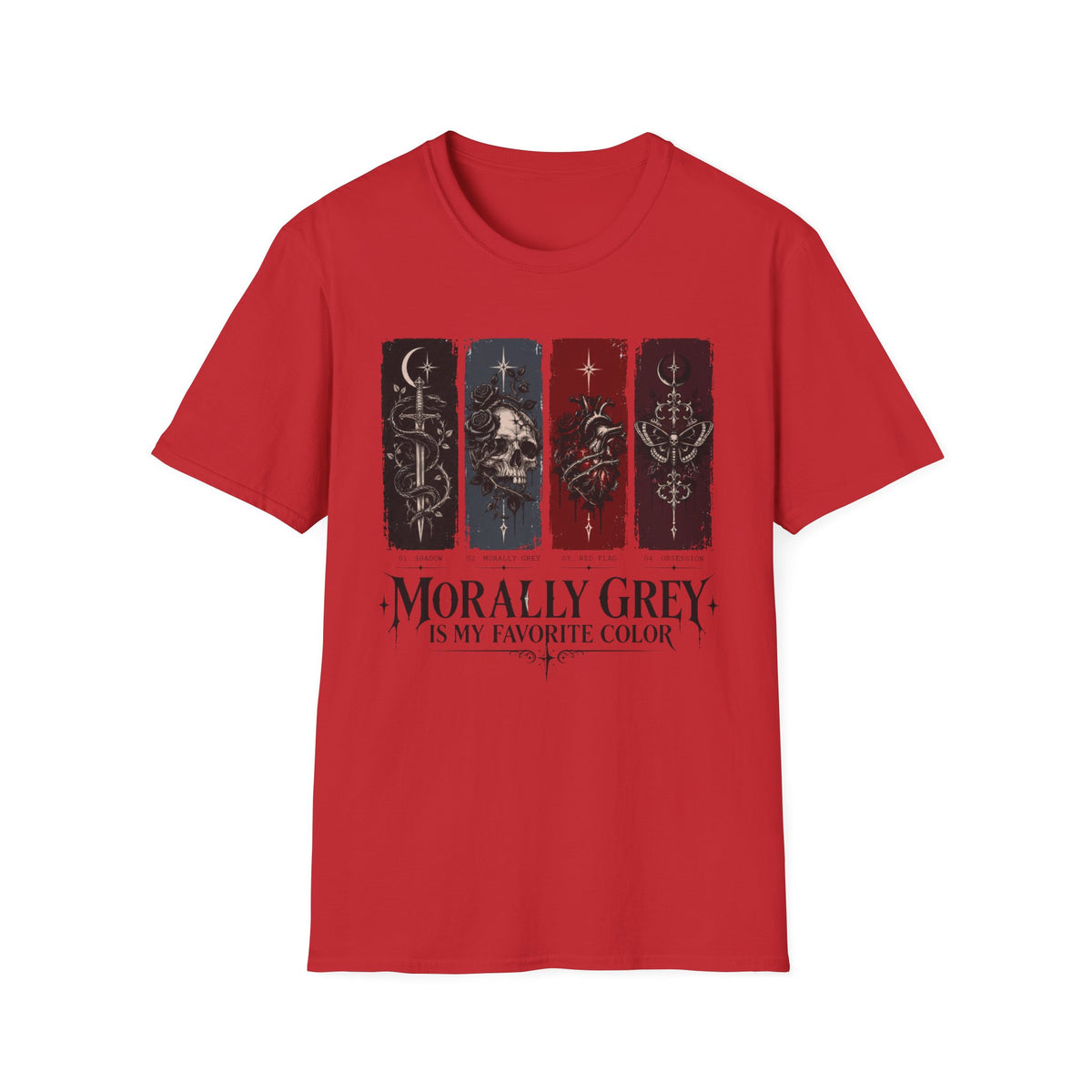 Morally Grey Is My Favorite Color T-Shirt