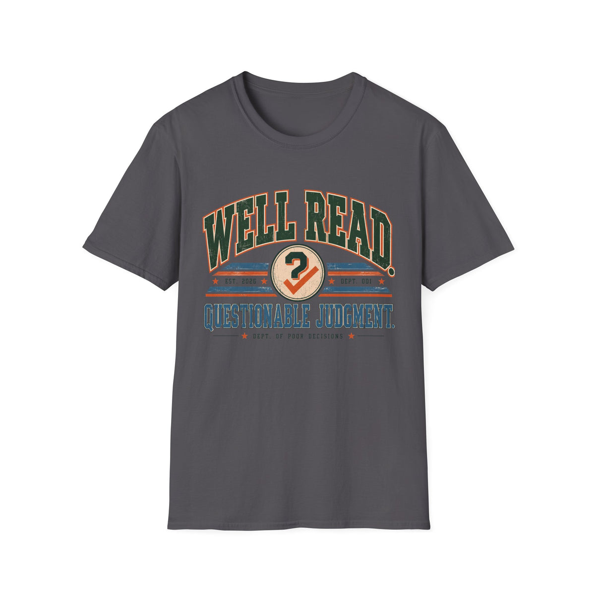 Questionable Judgment T-Shirt