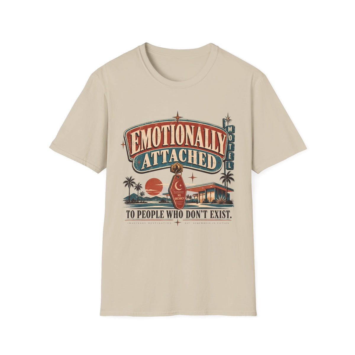 Emotionally Attached T-Shirt