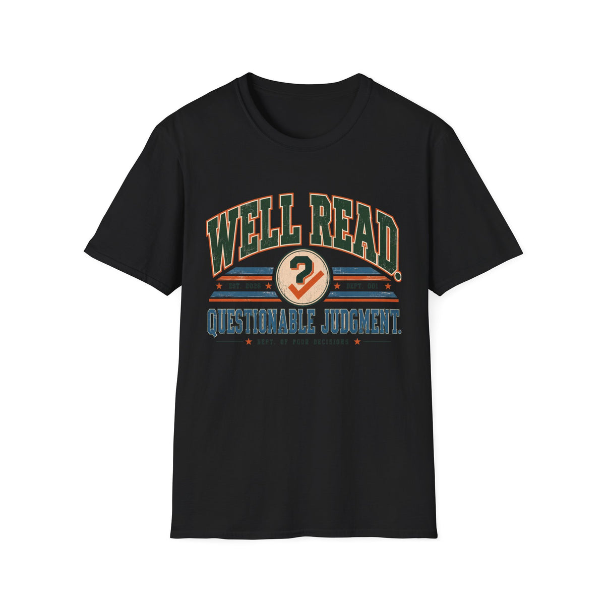 Questionable Judgment T-Shirt