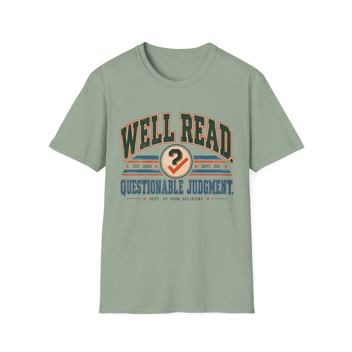 Questionable Judgment T-Shirt