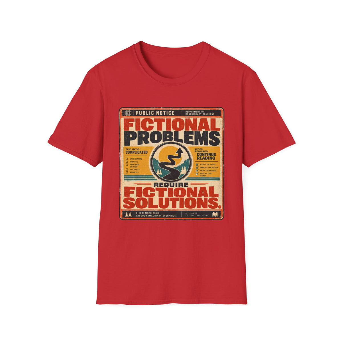 Fictional Problems, Fictional Solutions T-Shirt