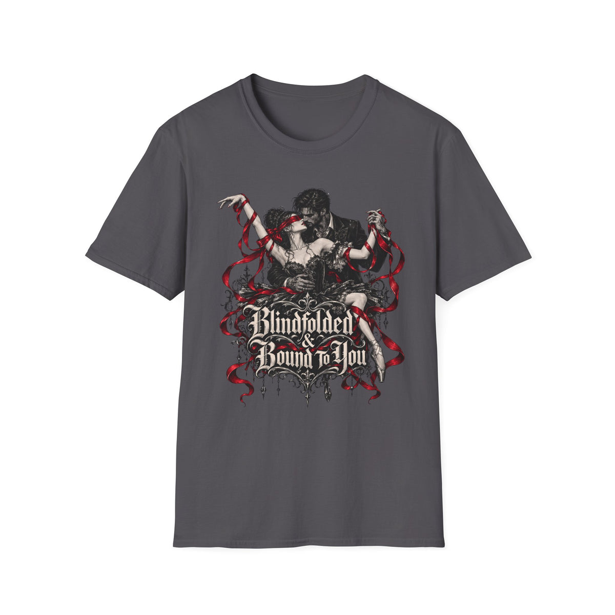 Blindfolded & Bound To You T-Shirt