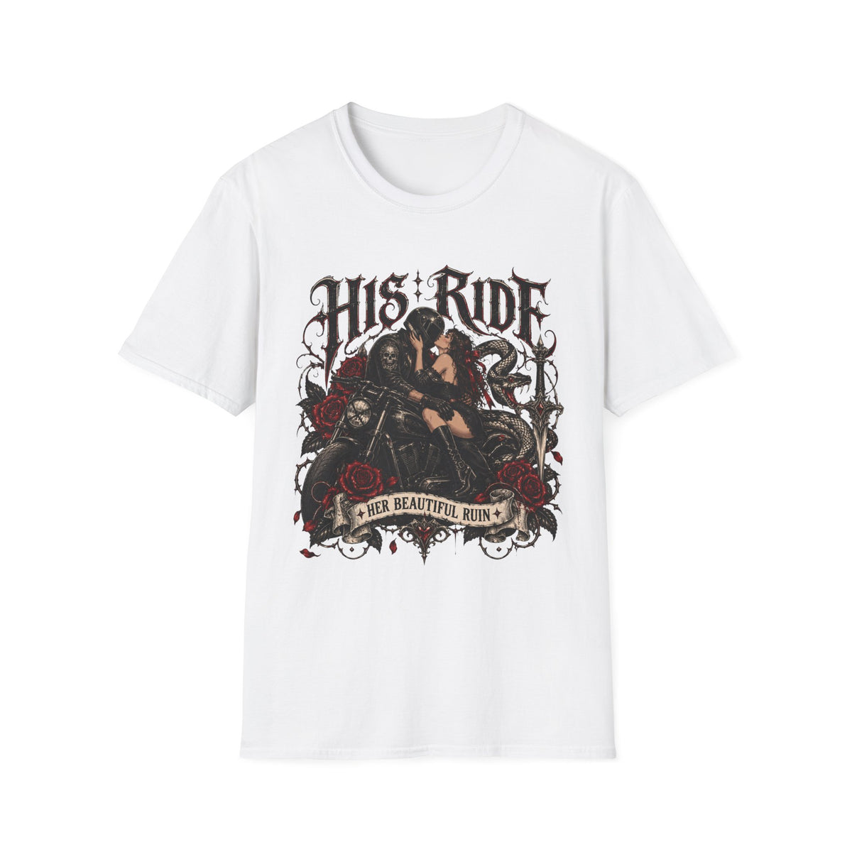 His Ride, Her Ruin T-Shirt