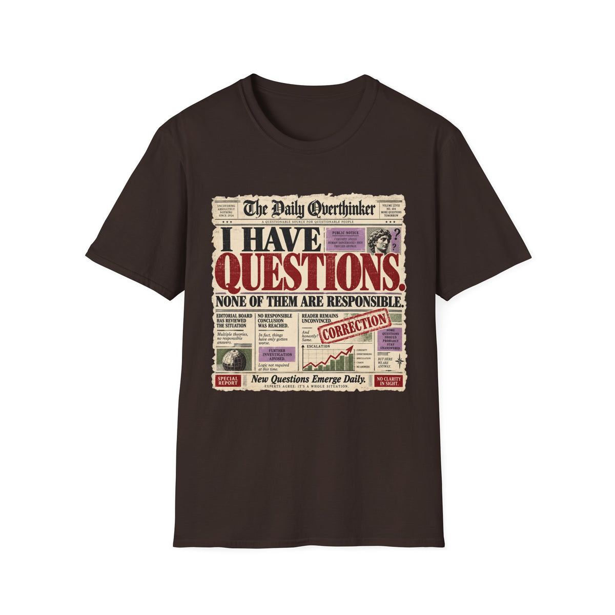 I Have Questions T-Shirt