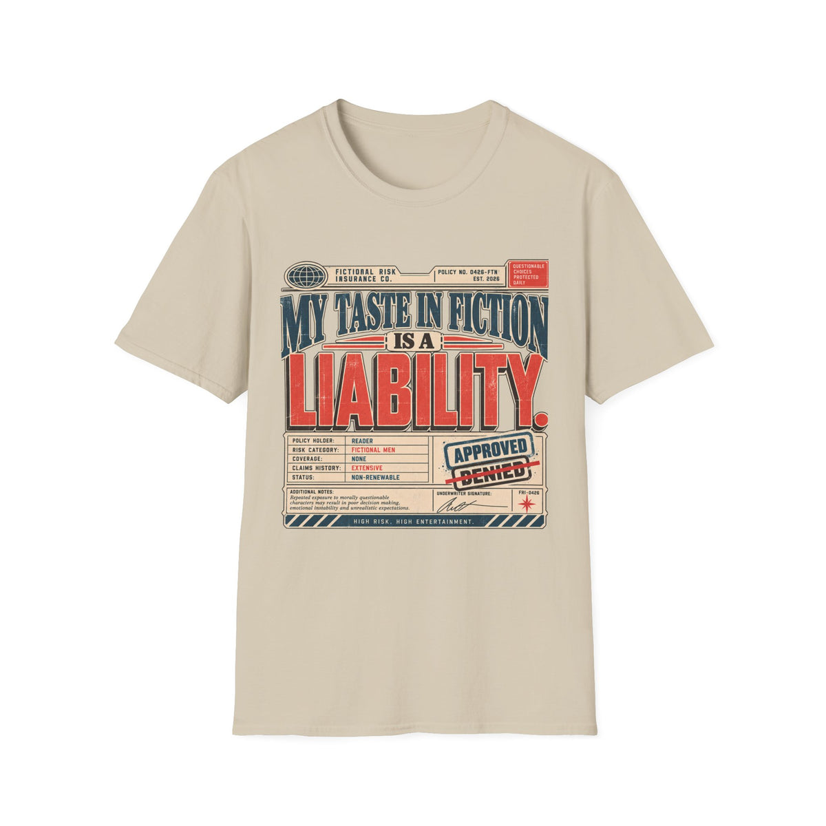 My Taste Is A Liability T-Shirt