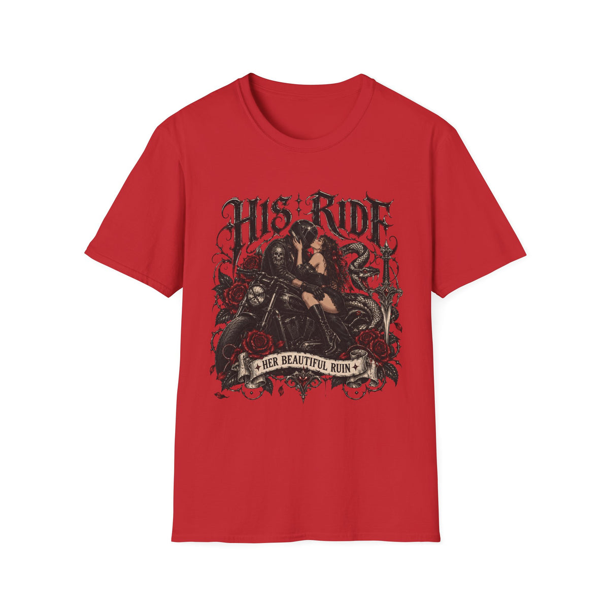 His Ride, Her Ruin T-Shirt