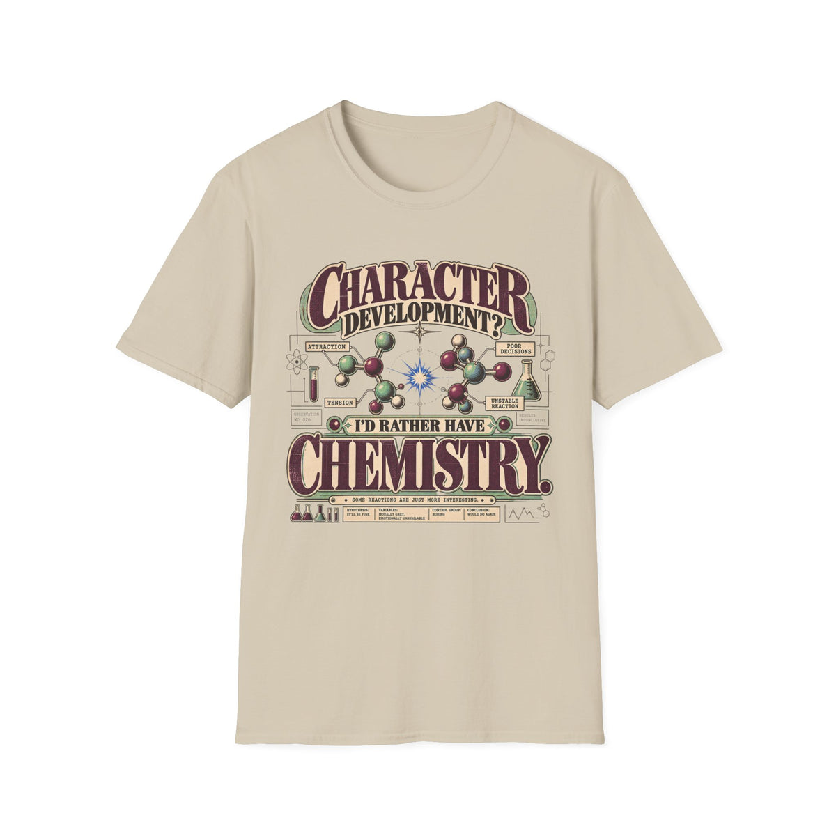 I'd Rather Have Chemistry T-Shirt