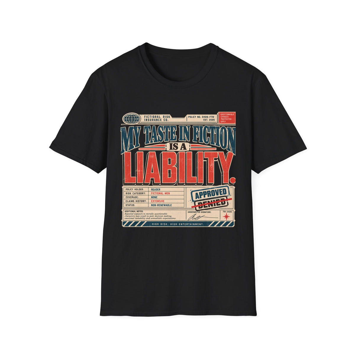 My Taste Is A Liability T-Shirt