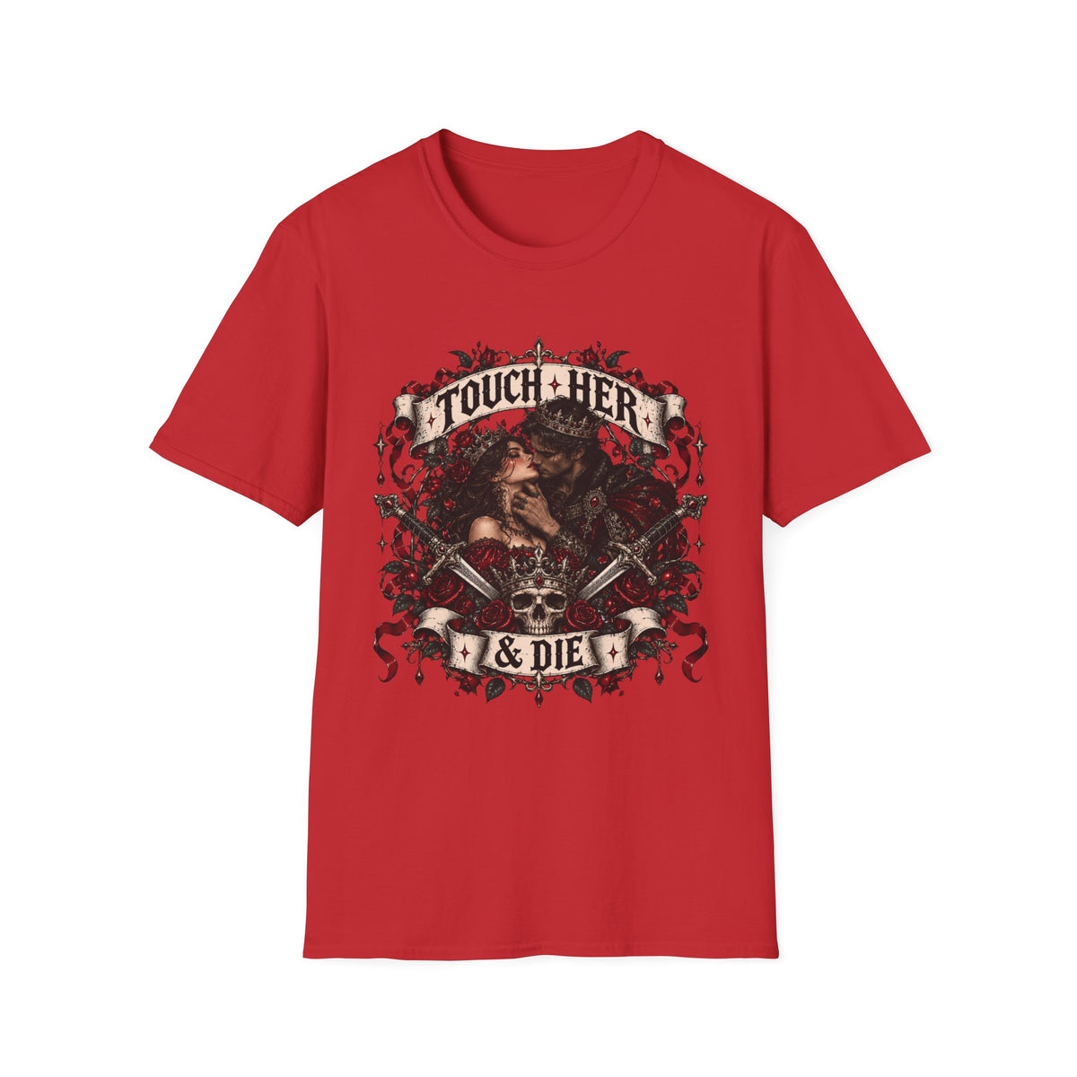 Touch Her & Die T-Shirt
