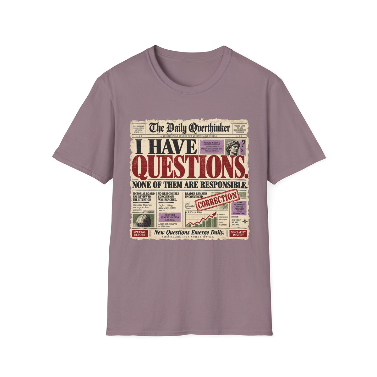 I Have Questions T-Shirt