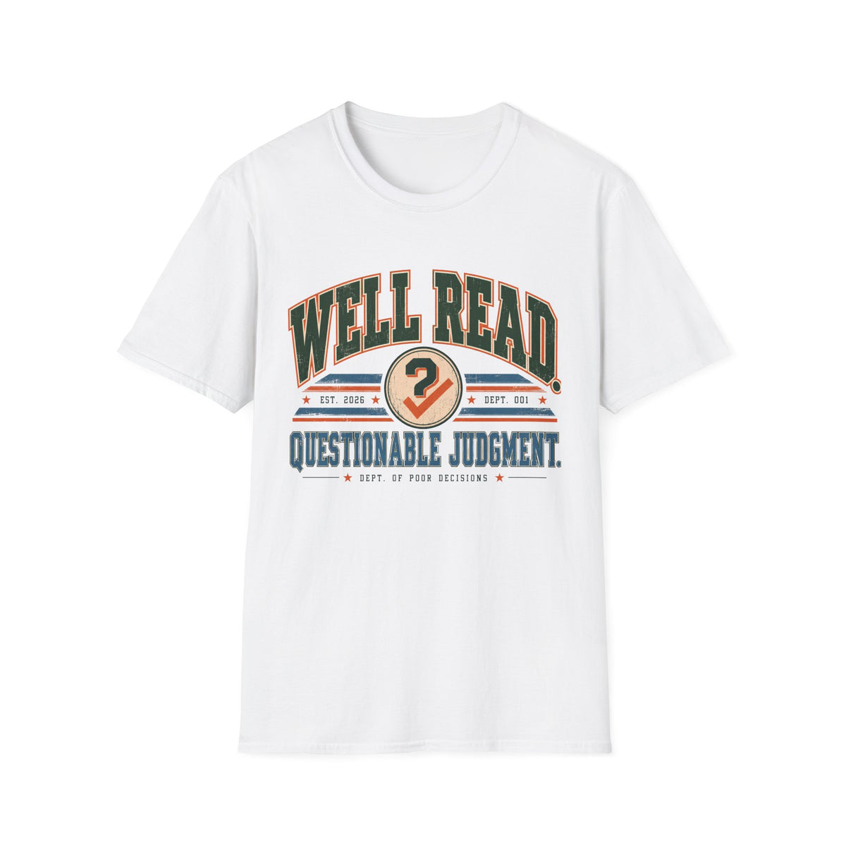 Questionable Judgment T-Shirt