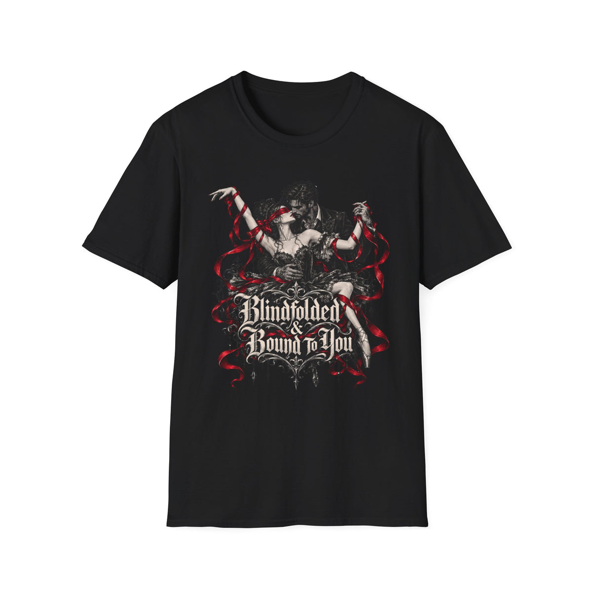 Blindfolded & Bound To You T-Shirt