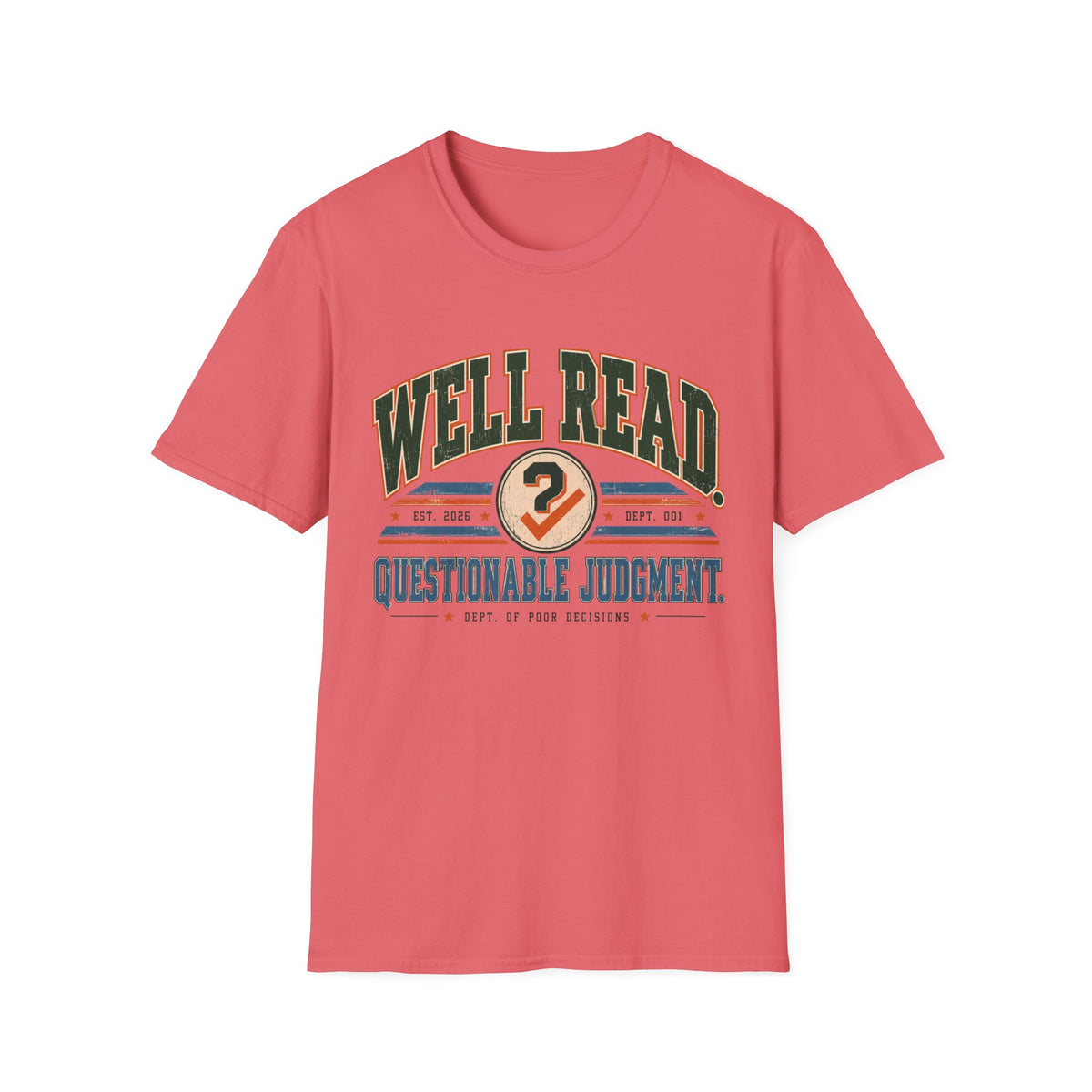 Questionable Judgment T-Shirt