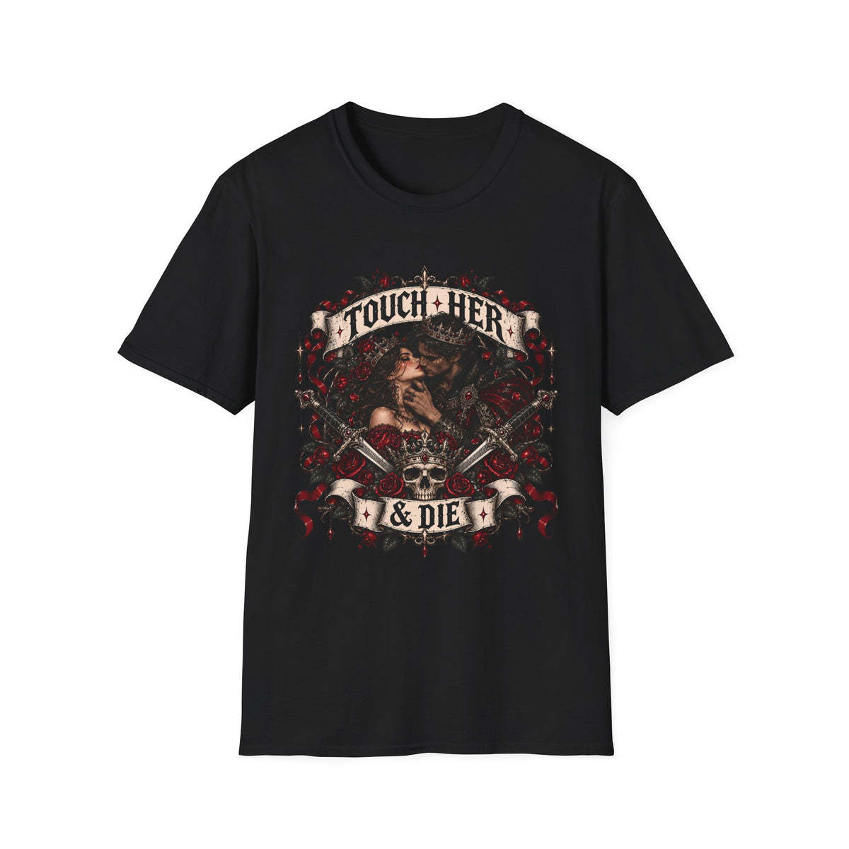 Touch Her & Die T-Shirt