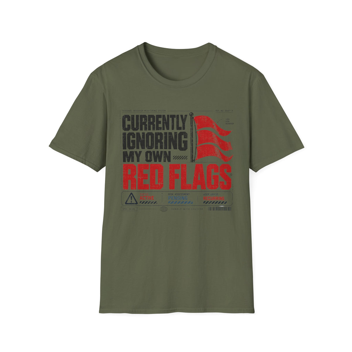 Ignoring My Own Red Flags T-Shirt