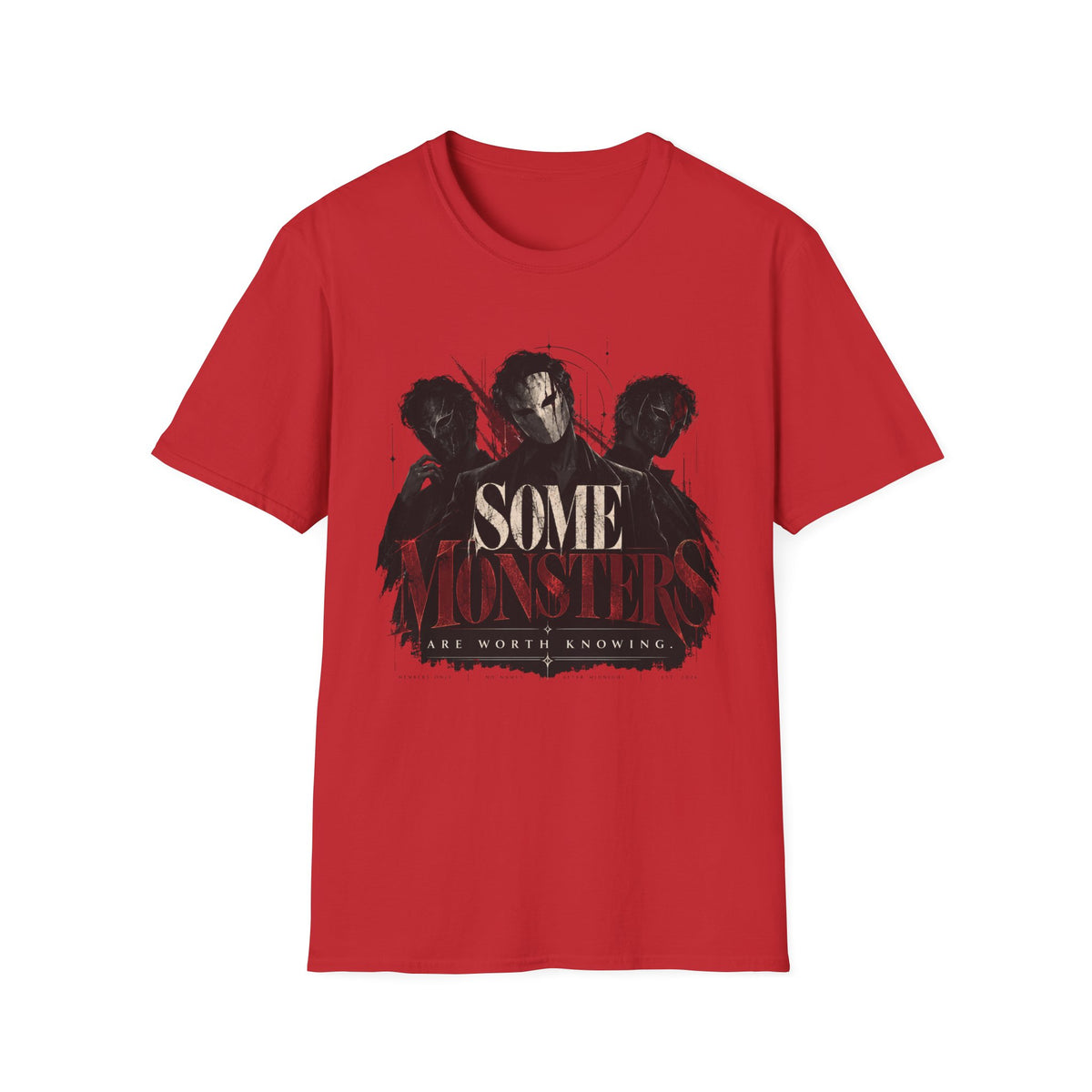 Some Monsters Are Worth Knowing T-Shirt