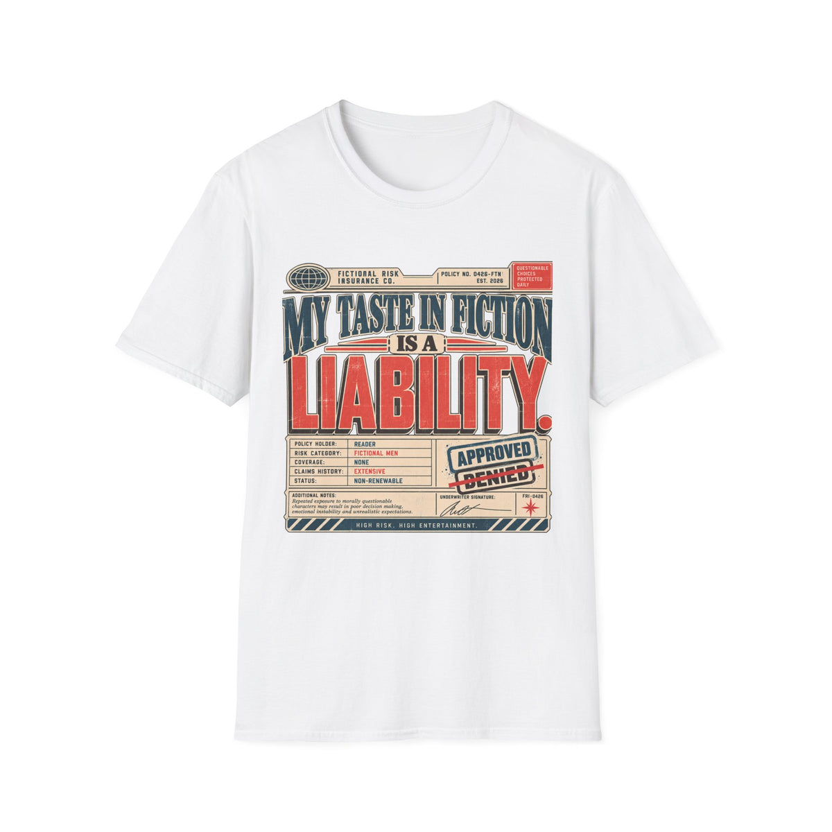 My Taste Is A Liability T-Shirt