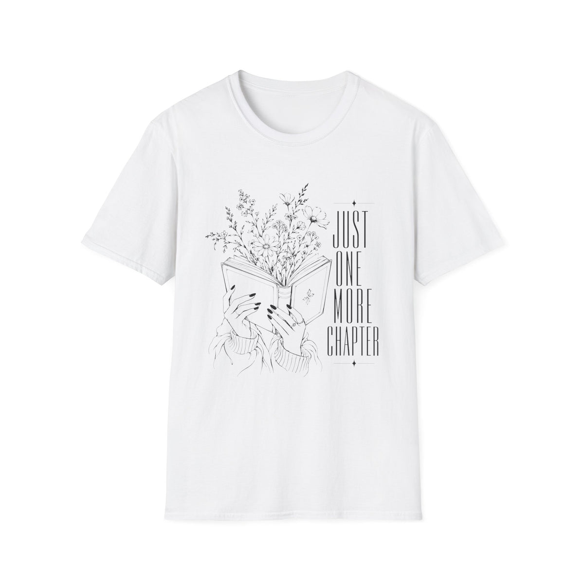 Just One More Chapter T-Shirt