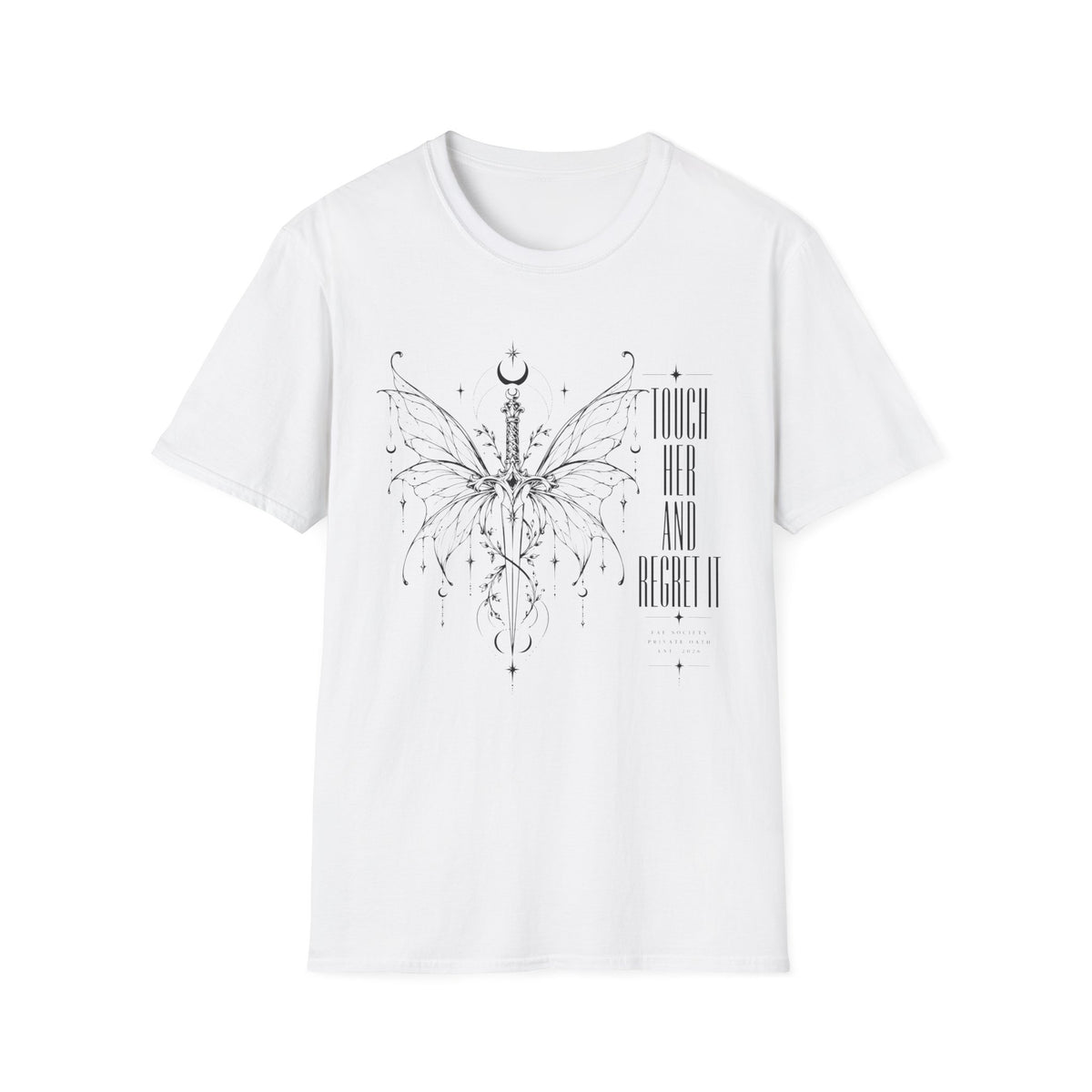 Touch Her And Regret It T-Shirt