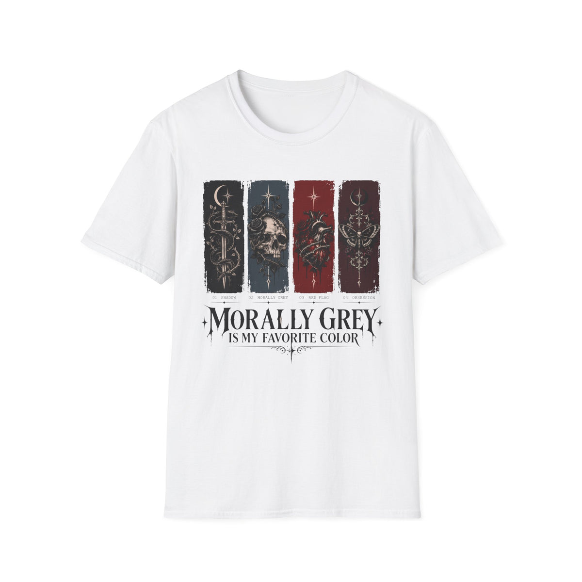 Morally Grey Is My Favorite Color T-Shirt