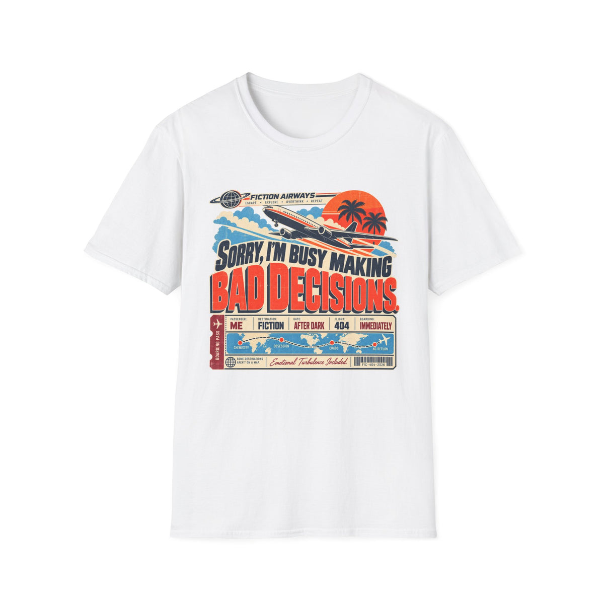 Sorry, I'm Busy Making Bad Decisions T-Shirt