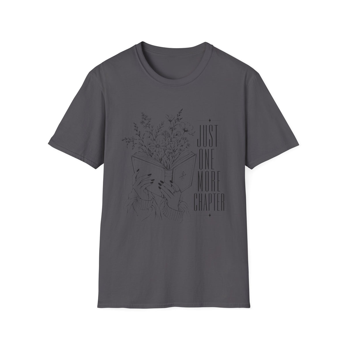 Just One More Chapter T-Shirt